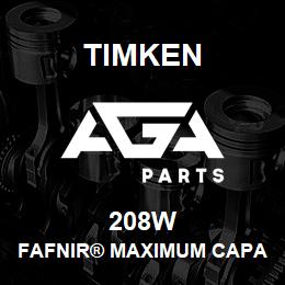 208W Timken FAFNIR® MAXIMUM CAPACITY BALL BEARINGS (200W, 300W) | AGA Parts