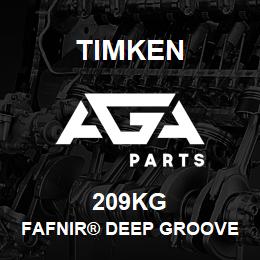 209KG Timken FAFNIR® DEEP GROOVE BALL BEARINGS (9100K, 200K, 300K) | AGA Parts