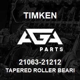 21063-21212 Timken TAPERED ROLLER BEARINGS - TS (TAPERED SINGLE) IMPERIAL | AGA Parts