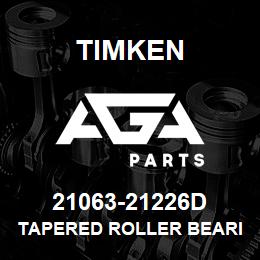 21063-21226D Timken TAPERED ROLLER BEARINGS - TDO (TAPERED DOUBLE OUTER) IMPERIAL | AGA Parts