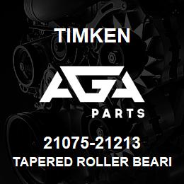 21075-21213 Timken TAPERED ROLLER BEARINGS - TS (TAPERED SINGLE) IMPERIAL | AGA Parts