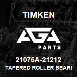 21075A-21212 Timken TAPERED ROLLER BEARINGS - TS (TAPERED SINGLE) IMPERIAL | AGA Parts