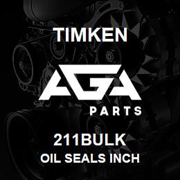 211BULK Timken OIL SEALS INCH | AGA Parts