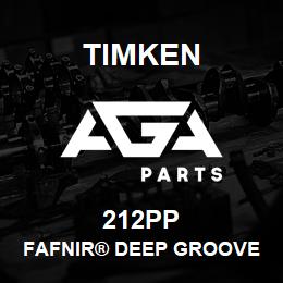 212PP Timken FAFNIR® DEEP GROOVE BALL BEARINGS (9100K, 200K, 300K) | AGA Parts