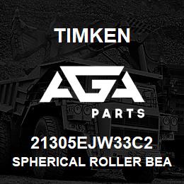 21305EJW33C2 Timken SPHERICAL ROLLER BEARINGS - STEEL CAGE | AGA Parts