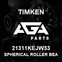 21311KEJW33 Timken SPHERICAL ROLLER BEARINGS - STEEL CAGE | AGA Parts