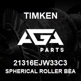 21316EJW33C3 Timken SPHERICAL ROLLER BEARINGS - STEEL CAGE | AGA Parts