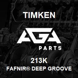 213K Timken FAFNIR® DEEP GROOVE BALL BEARINGS (9100K, 200K, 300K) | AGA Parts