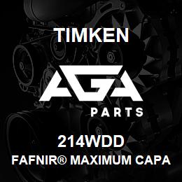 214WDD Timken FAFNIR® MAXIMUM CAPACITY BALL BEARINGS (200W, 300W) | AGA Parts