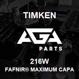 216W Timken FAFNIR® MAXIMUM CAPACITY BALL BEARINGS (200W, 300W) | AGA Parts