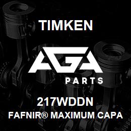 217WDDN Timken FAFNIR® MAXIMUM CAPACITY BALL BEARINGS (200W, 300W) | AGA Parts