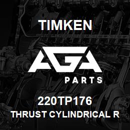 220TP176 Timken THRUST CYLINDRICAL ROLLER BEARING-TYPE TP | AGA Parts