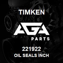 221922 Timken OIL SEALS INCH | AGA Parts