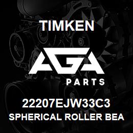 22207EJW33C3 Timken SPHERICAL ROLLER BEARINGS - STEEL CAGE | AGA Parts