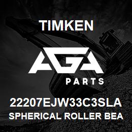 22207EJW33C3SLA Timken SPHERICAL ROLLER BEARINGS - STEEL CAGE | AGA Parts