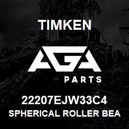 22207EJW33C4 Timken SPHERICAL ROLLER BEARINGS - STEEL CAGE | AGA Parts