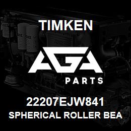 22207EJW841 Timken SPHERICAL ROLLER BEARINGS - STEEL CAGE | AGA Parts