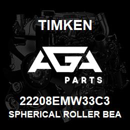 22208EMW33C3 Timken SPHERICAL ROLLER BEARINGS - BRASS CAGE | AGA Parts