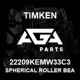 22209KEMW33C3 Timken SPHERICAL ROLLER BEARINGS - BRASS CAGE | AGA Parts