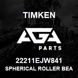 22211EJW841 Timken SPHERICAL ROLLER BEARINGS - STEEL CAGE | AGA Parts