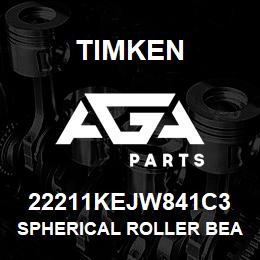 22211KEJW841C3 Timken SPHERICAL ROLLER BEARINGS - STEEL CAGE | AGA Parts