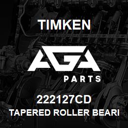 222127CD Timken TAPERED ROLLER BEARINGS - DOUBLE TAPERED CUP - IMPERIAL | AGA Parts