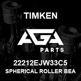 22212EJW33C5 Timken SPHERICAL ROLLER BEARINGS - STEEL CAGE | AGA Parts