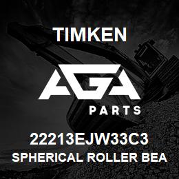 22213EJW33C3 Timken SPHERICAL ROLLER BEARINGS - STEEL CAGE | AGA Parts