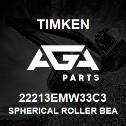 22213EMW33C3 Timken SPHERICAL ROLLER BEARINGS - BRASS CAGE | AGA Parts