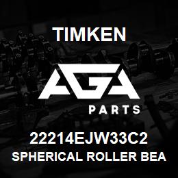 22214EJW33C2 Timken SPHERICAL ROLLER BEARINGS - STEEL CAGE | AGA Parts