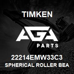 22214EMW33C3 Timken SPHERICAL ROLLER BEARINGS - BRASS CAGE | AGA Parts