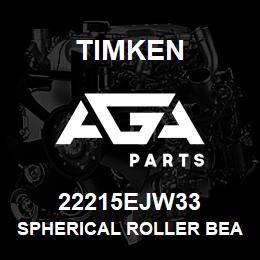 22215EJW33 Timken SPHERICAL ROLLER BEARINGS - STEEL CAGE | AGA Parts