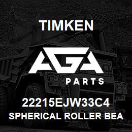 22215EJW33C4 Timken SPHERICAL ROLLER BEARINGS - STEEL CAGE | AGA Parts