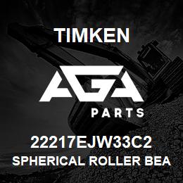 22217EJW33C2 Timken SPHERICAL ROLLER BEARINGS - STEEL CAGE | AGA Parts