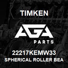 22217KEMW33 Timken SPHERICAL ROLLER BEARINGS - BRASS CAGE | AGA Parts