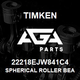 22218EJW841C4 Timken SPHERICAL ROLLER BEARINGS - STEEL CAGE | AGA Parts