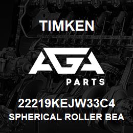 22219KEJW33C4 Timken SPHERICAL ROLLER BEARINGS - STEEL CAGE | AGA Parts