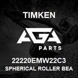 22220EMW22C3 Timken SPHERICAL ROLLER BEARINGS - BRASS CAGE | AGA Parts