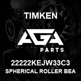 22222KEJW33C3 Timken SPHERICAL ROLLER BEARINGS - STEEL CAGE | AGA Parts