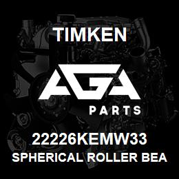 22226KEMW33 Timken SPHERICAL ROLLER BEARINGS - BRASS CAGE | AGA Parts