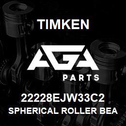 22228EJW33C2 Timken SPHERICAL ROLLER BEARINGS - STEEL CAGE | AGA Parts