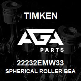 22232EMW33 Timken SPHERICAL ROLLER BEARINGS - BRASS CAGE | AGA Parts