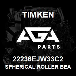 22236EJW33C2 Timken SPHERICAL ROLLER BEARINGS - STEEL CAGE | AGA Parts