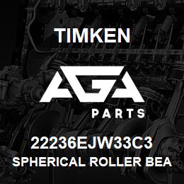 22236EJW33C3 Timken SPHERICAL ROLLER BEARINGS - STEEL CAGE | AGA Parts