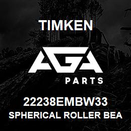 22238EMBW33 Timken SPHERICAL ROLLER BEARINGS - BRASS CAGE | AGA Parts