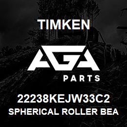 22238KEJW33C2 Timken SPHERICAL ROLLER BEARINGS - STEEL CAGE | AGA Parts