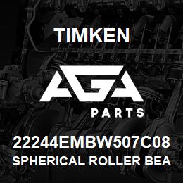 22244EMBW507C08 Timken SPHERICAL ROLLER BEARINGS - BRASS CAGE | AGA Parts