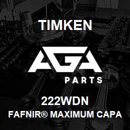 222WDN Timken FAFNIR® MAXIMUM CAPACITY BALL BEARINGS (200W, 300W) | AGA Parts