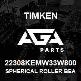 22308KEMW33W800 Timken SPHERICAL ROLLER BEARINGS - BRASS CAGE | AGA Parts