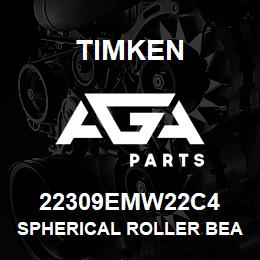 22309EMW22C4 Timken SPHERICAL ROLLER BEARINGS - BRASS CAGE | AGA Parts